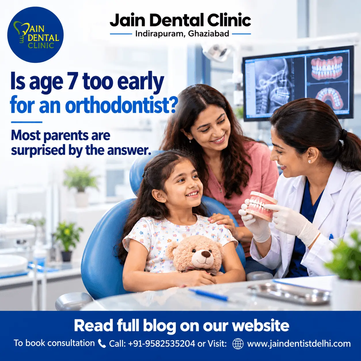 7-year-old child having an orthodontic check-up with a dentist and parent at Jain Dental Clinic, Indirapuram